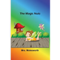 The Magic Nuts - Paperback