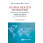 Global Health in Practice: Investing Amidst Pandemics, Denial of Evidence, and Neo-dependency - Hardcover