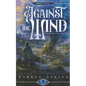 Against the Wind (Broken Leyweaver Cycle #1): An Epic Fantasy Adventure - Paperback