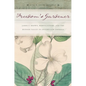 Freedom's Gardener: James F. Brown, Horticulture, and the Hudson Valley in Antebellum America - Paperback