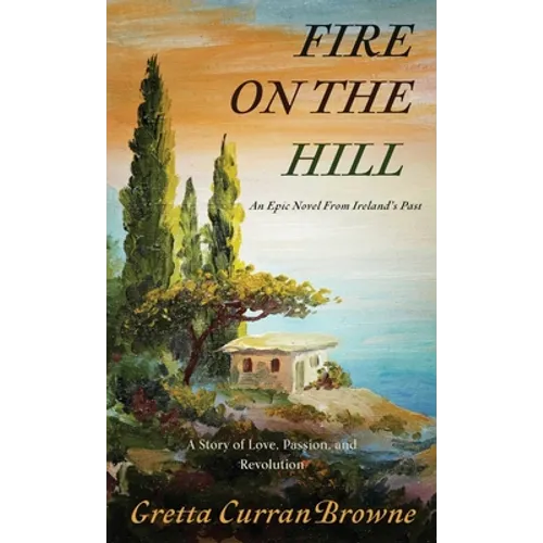 Fire On The Hill - Hardcover