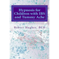 Hypnosis for Children with IBS and Tummy Ache: Treating Pediatric Functional Abdominal Pain with Hypnosis A Course in Advanced Hypnotherapy - Paperback