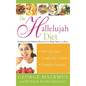 The Hallelujah Diet - Hardcover