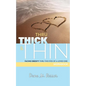 Thru Thick & Thin: Workbook - Paperback
