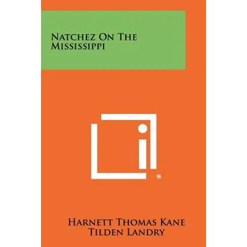 Natchez On The Mississippi - Paperback
