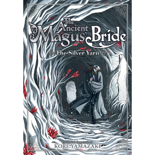The Ancient Magus' Bride: The Silver Yarn (Light Novel) - Paperback