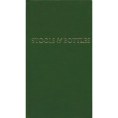 Stools and Bottles: A Study of Character Defects - Hardcover
