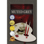 Muted Grey - Hardcover