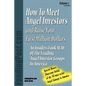 How to meet Angel Investors and raise your first Million Dollars - Paperback