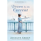 Drawn by the Current - Hardcover