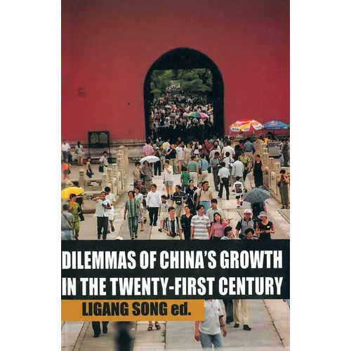 Dilemmas of China's growth in the Twenty-First Century - Paperback
