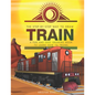 The Step-by-Step Way to Draw Train: A Fun and Easy Drawing Book to Learn How to Draw Trains - Paperback