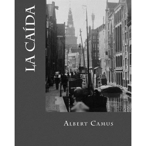 La caida (Spanish Edition) - Paperback