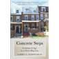 Concrete Steps: Coming of Age in a Once-Big City - Paperback