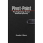 Pivot-Point: The beginning of your financial journey - Paperback