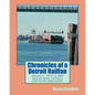 Chronicles of a Detroit Railfan Volume 7: Detroit River Carferry and Tunnel Operations - Paperback