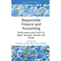 Responsible Finance and Accounting: Performance and Profit for Better Business, Society and Planet - Hardcover