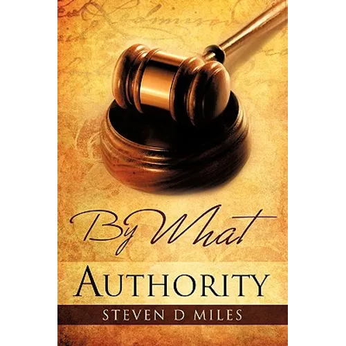 By What Authority - Paperback