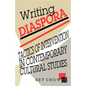 Writing Diaspora: Tactics of Intervention in Contemporary Cultural Studies - Paperback