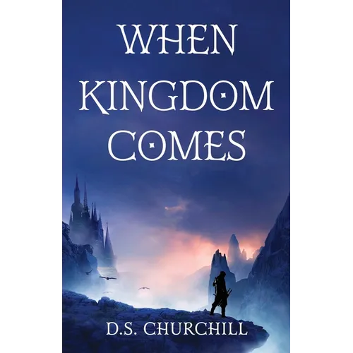When Kingdom Comes - Paperback