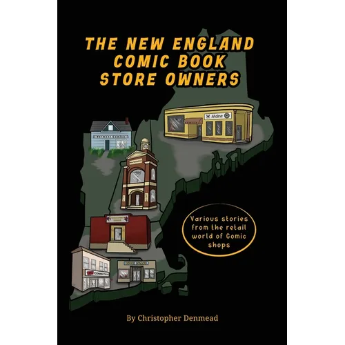 The New England Comic Book Store Owners - Paperback