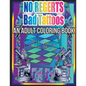 No Regerts Bad Tattoos: An Adult Coloring Book - Paperback