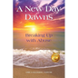 A New Day Dawns: Breaking Up with Abuse - Paperback