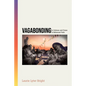 Vagabonding: In Defense and Praise of Millennial Faith - Paperback