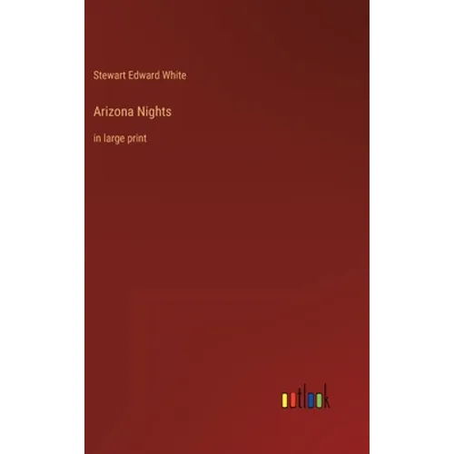 Arizona Nights: in large print - Hardcover