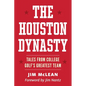 The Houston Dynasty - Paperback