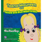 Teena Maureen and Yellow and Blue Make Green - Hardcover