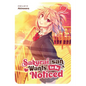 Sakurai-San Wants to Be Noticed Vol. 2 - Paperback