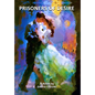 Prisoners of Desire - Hardcover