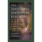The Impossible Journey to Reality: How Cerebral Palsy and God Created Blessings in One Man's Life - Hardcover