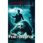 The Fractured Few - Hardcover
