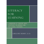 Literacy for Learning: A Handbook of Content-Area Strategies for Middle and High School Teachers - Paperback