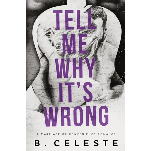Tell Me Why It's Wrong - Paperback