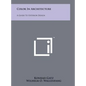 Color In Architecture: A Guide To Exterior Design - Hardcover
