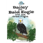 Bailey the Bald Eagle and the Great Flight - Paperback