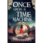 Once Upon a Time Machine - Paperback