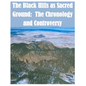 The Black Hills as Sacred Ground: The Chronology and Controversy - Paperback