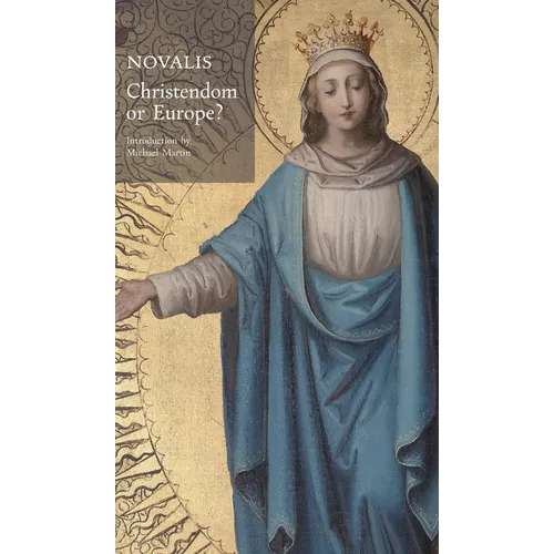 Christendom or Europe? - Hardcover