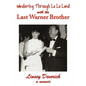 Wandering Through La La Land with the Last Warner Brother - Paperback