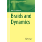 Braids and Dynamics - Paperback