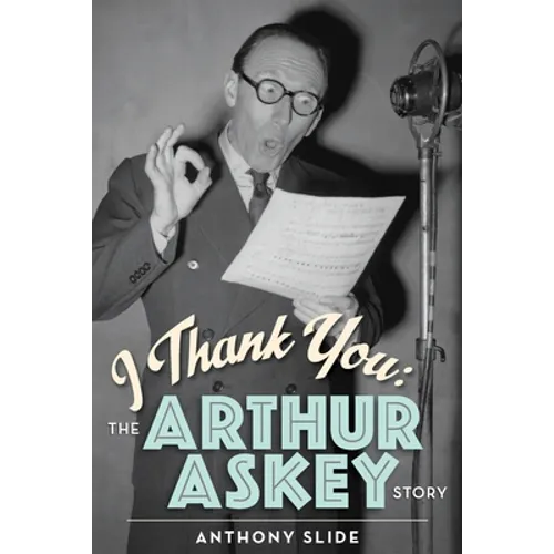I Thank You: The Arthur Askey Story - Paperback