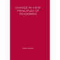 Change in View: Principles of Reasoning - Paperback