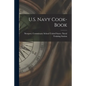 U.S. Navy Cook-Book - Paperback