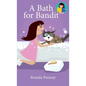 A Bath for Bandit - Hardcover