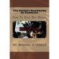 The Experts Handbook of Exorcism: How To Cast Out Devils - Paperback