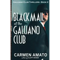 Blackmail at the Galliano Club: A Prohibition historical fiction thriller - Paperback